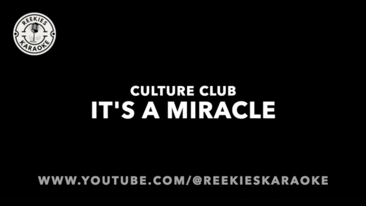 Culture Club | It’s A Miracle | Karaoke