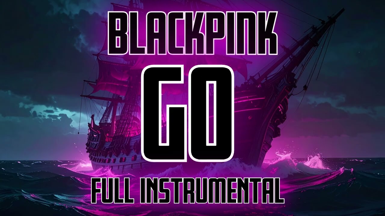 Go by Blackpink - Official Full Instrumental