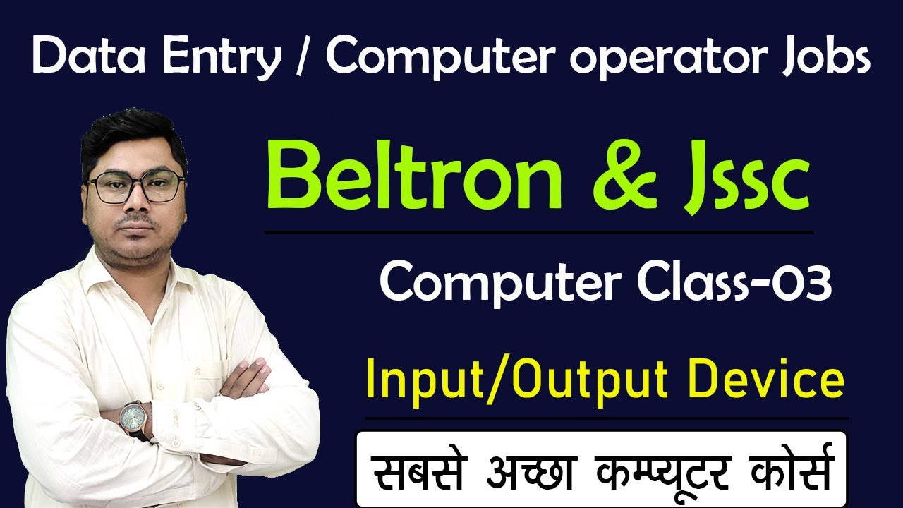 Beltron computer operator | Input and Output Device | Beltron Data Entry Operator | Jssc Computer