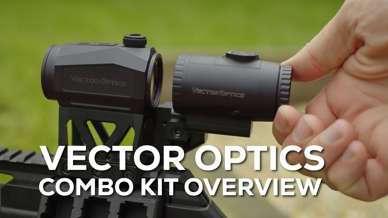 VECTOR OPTICS COMBO KIT PRODUCT OVERVIEW