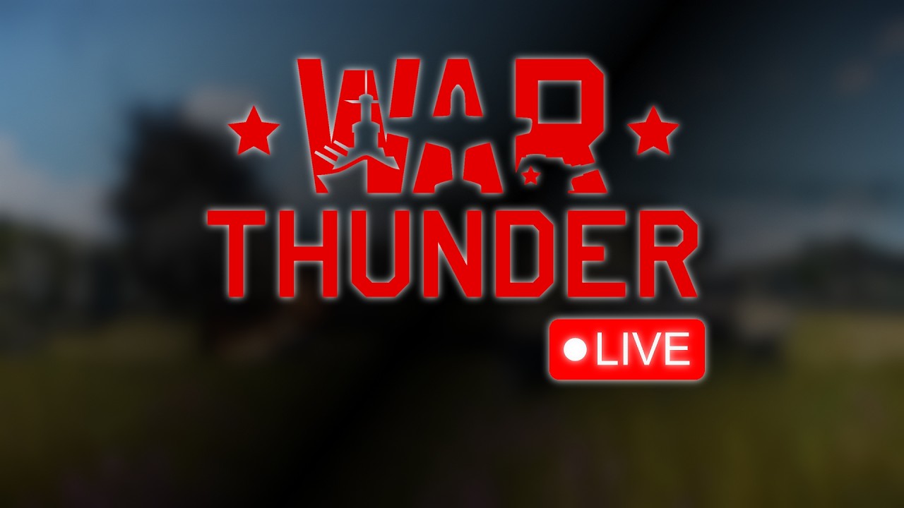 another war thunder livestream 2