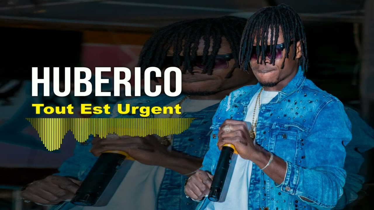 Huberico : tout est urgent