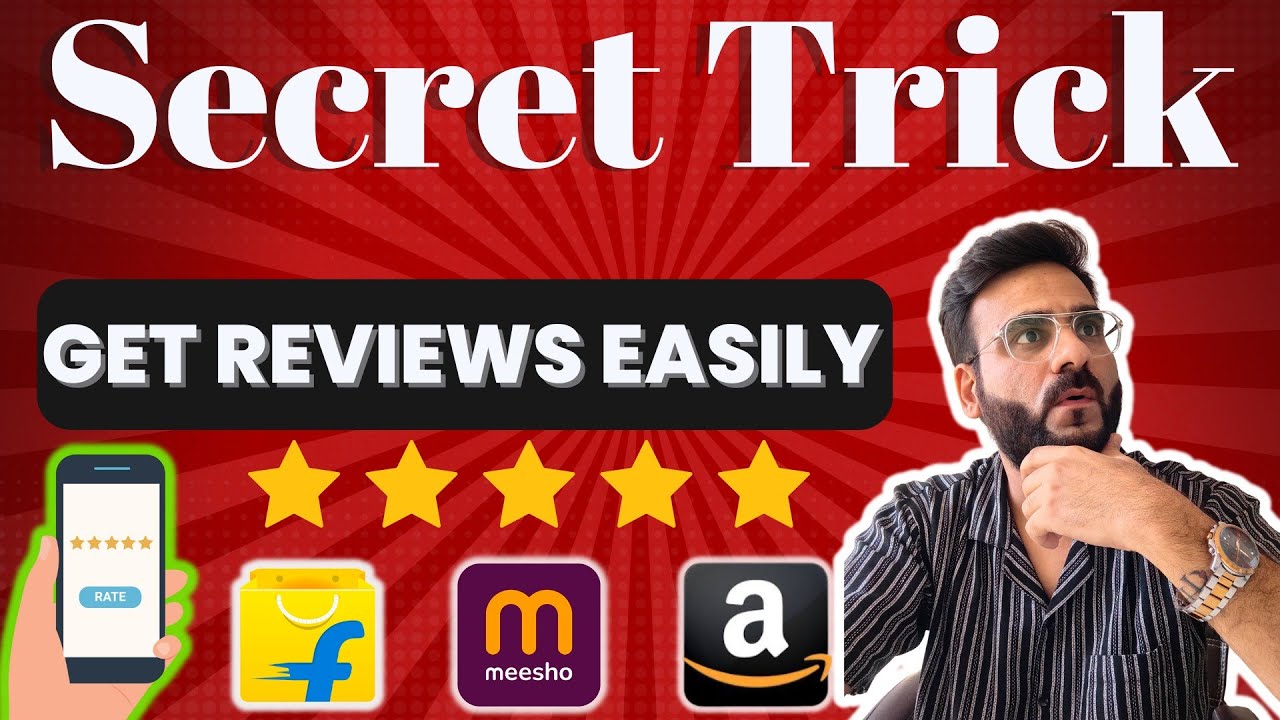 SECRET TRICK to Get 5⭐ Reviews on Amazon, Flipkart & Meesho | How to Get Reviews on Listings Safely👍