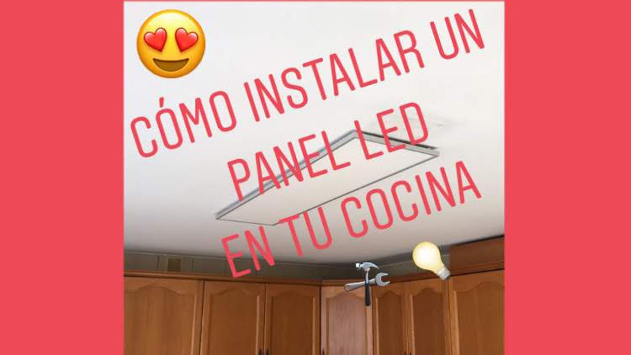 Cómo instalar un panel LED en tu cocina 💡💡
