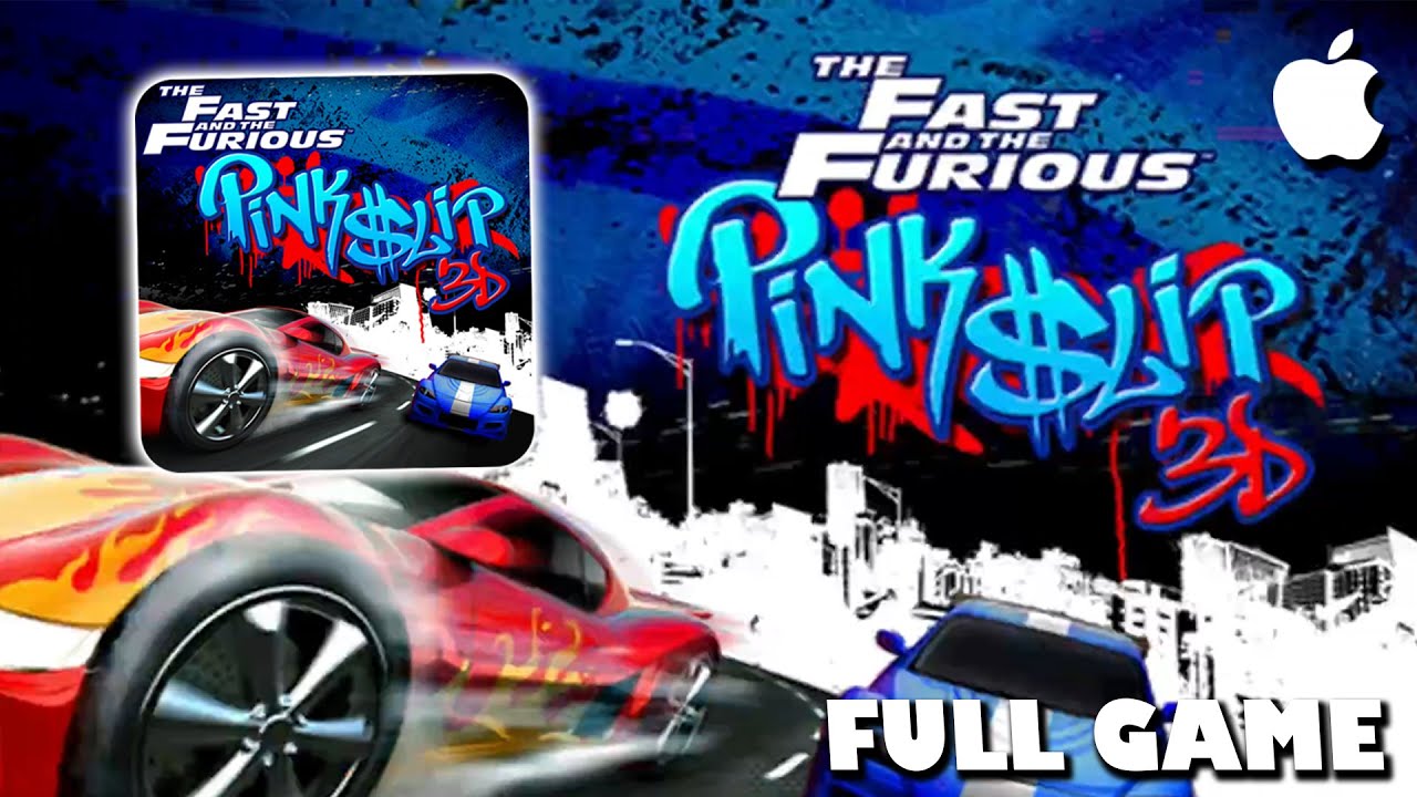 The Fast and the Furious: Pink Slip 3D | iOS Longplay, Full Game, No Commentary