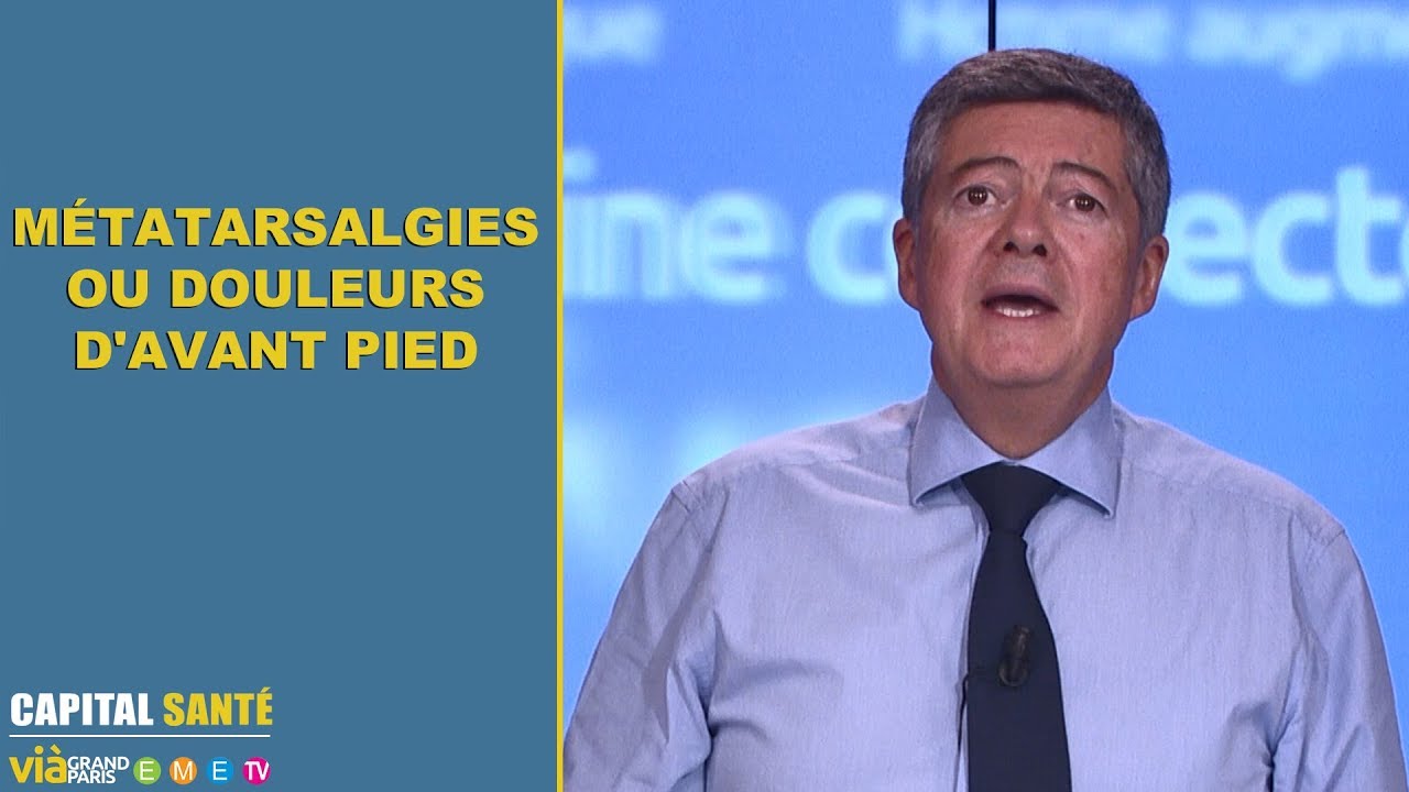 M&eacute;tatarsalgies ou douleurs d'avant pied  - 2 minutes pour comprendre - Jean-Claude Durousseaud