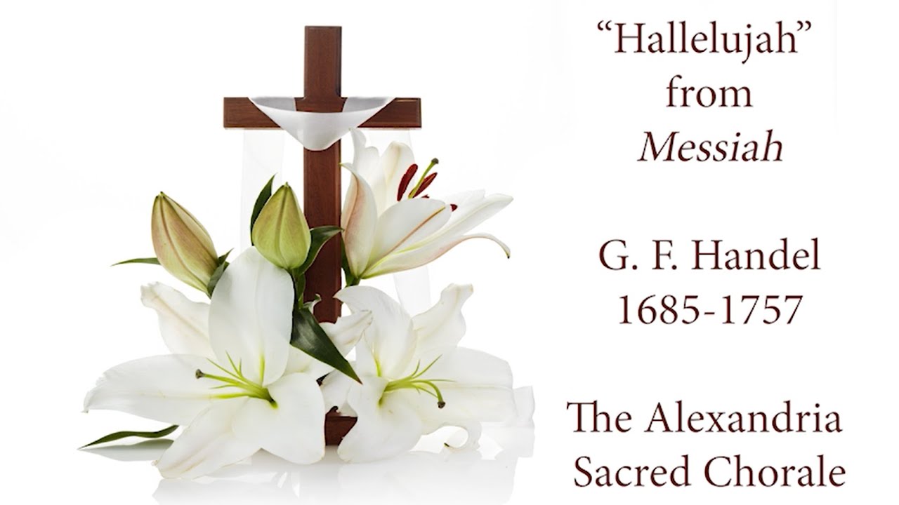 Hallelujah Chorus - Alexandria Sacred Chorale