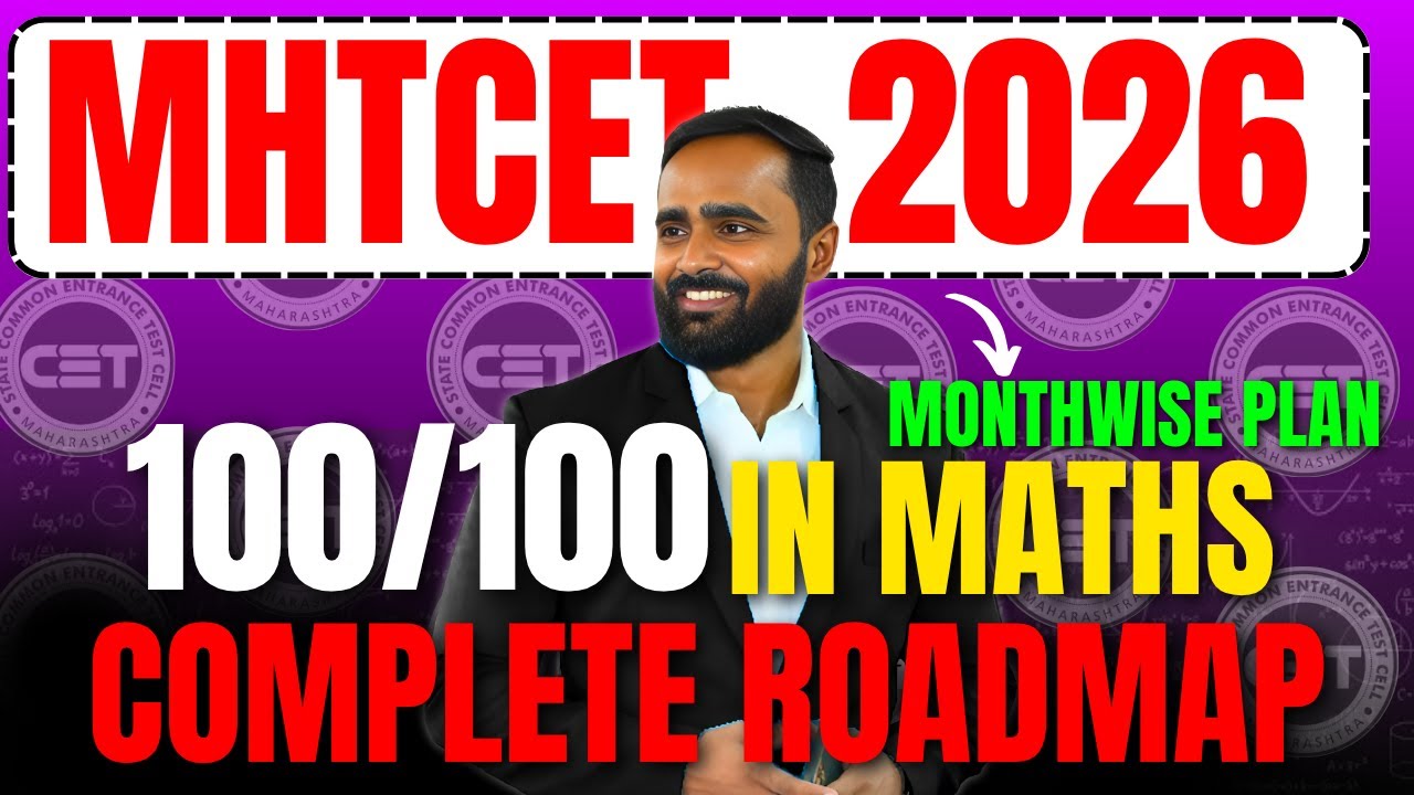 COMPLETE ROADMAP TO SCORE 100/100 IN MATHS | MHTCET 2026 | PRADEEP GIRI SIR
