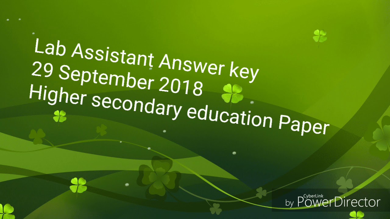 Lab Assistant Answer key 29 September 2018 Higher secondary education Paper
