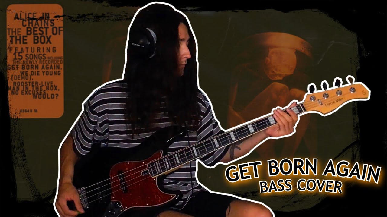 Alice In Chains - Get Born Again (Bass Cover)