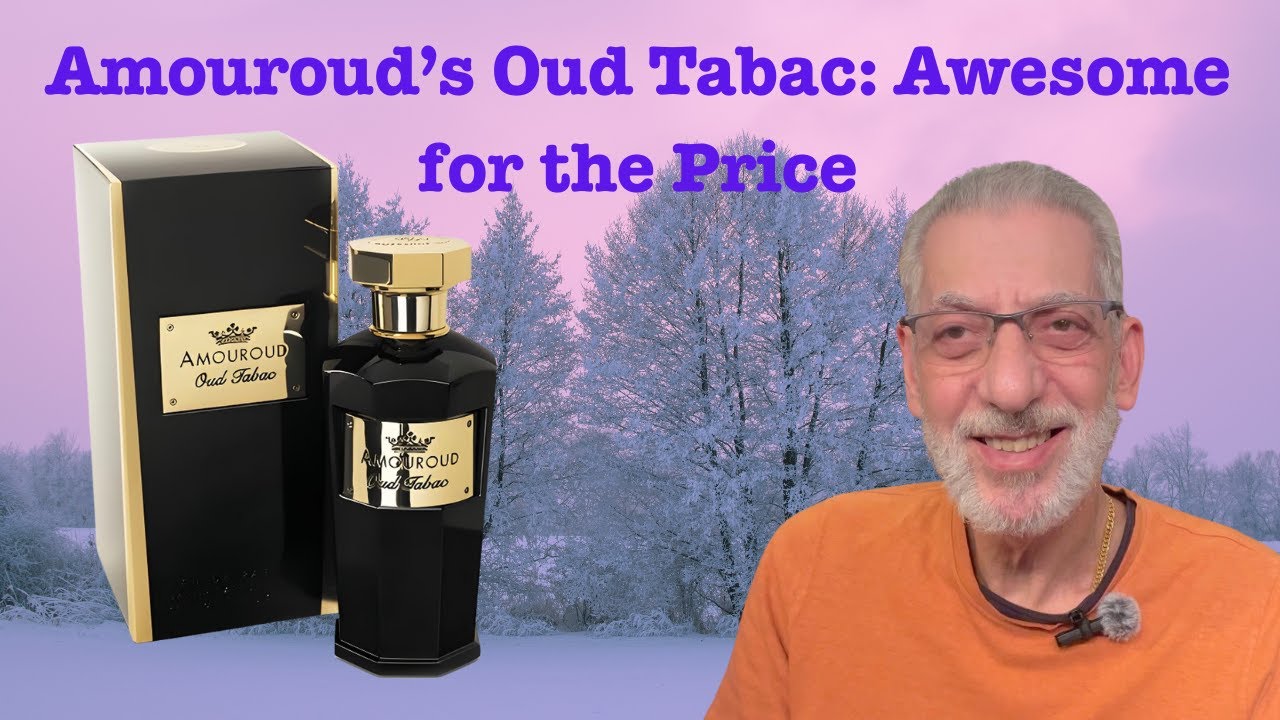 Amouroud's Oud Tabac: Потрясающий аромат, отличная цена #обзораароматов #обзорпарфюмерии | JaysBe...