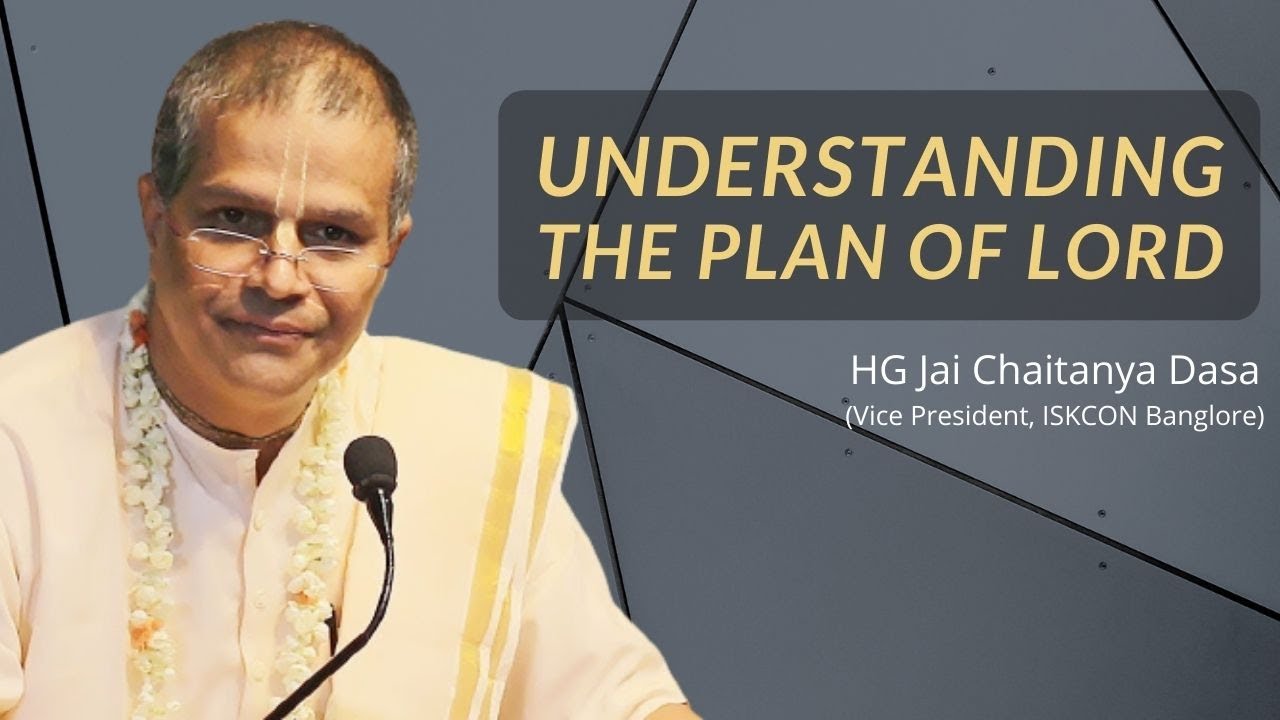 Understanding The Plan of Lord | SB 3.14.30 | HG Jai Chaitanya Dasa | Hare Krishna Mandir Ahmedabad
