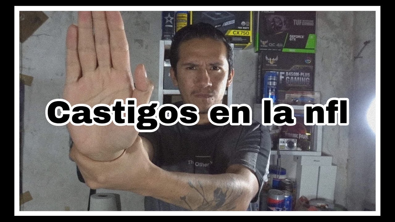 Castigos mas comunes en la NFL