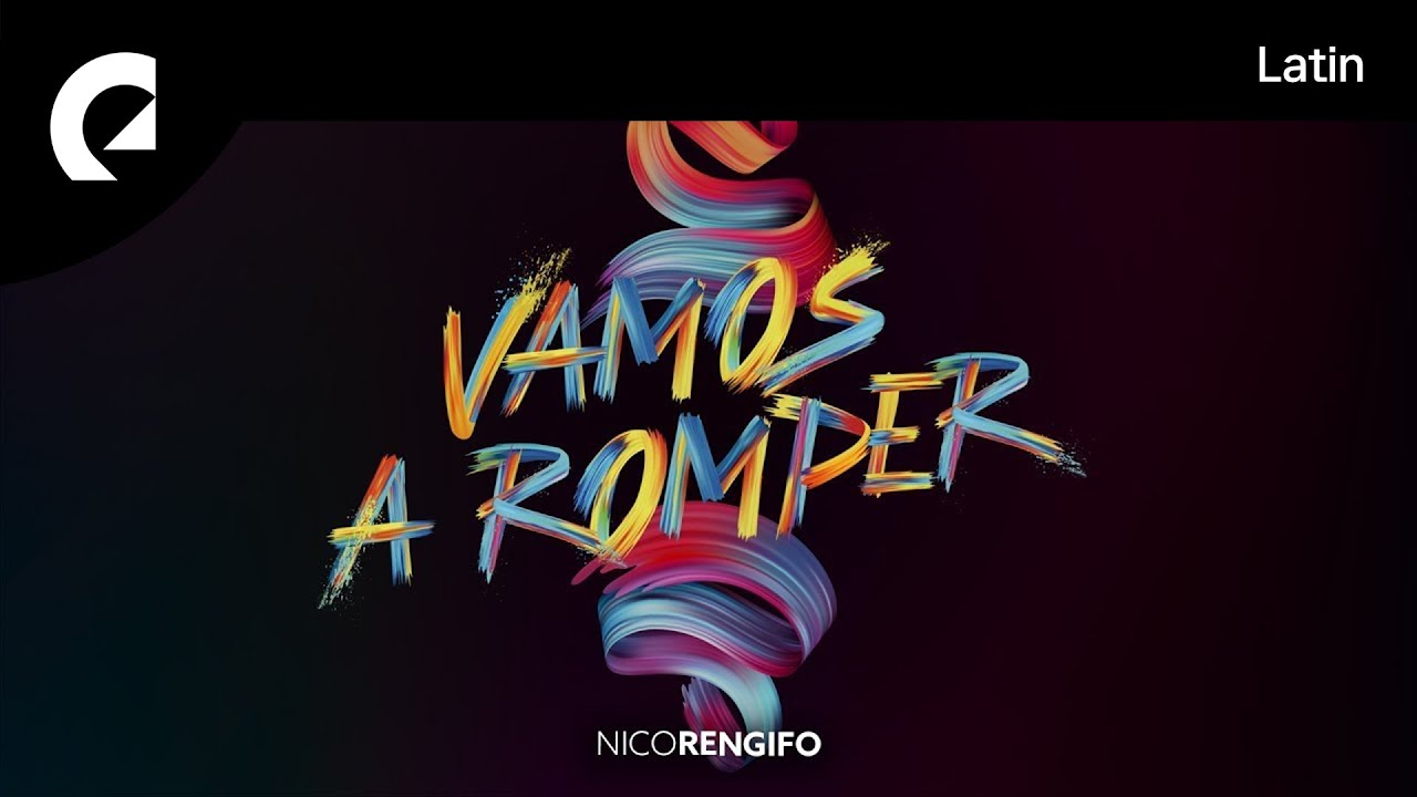Nico Rengifo - Vamos A Romper