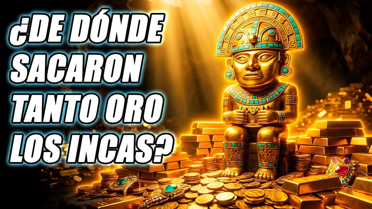 Los INCAS y su ORO INFINITO: El secreto mejor guardado de su imperio