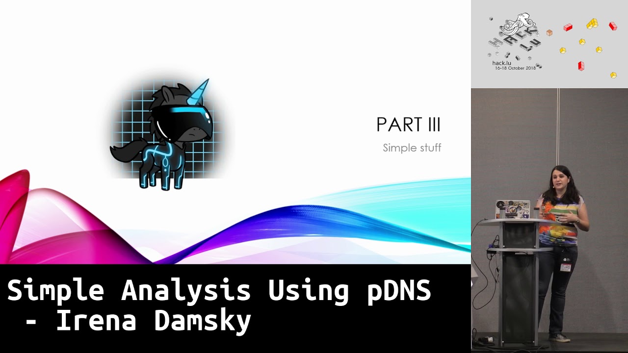 Hack.lu 2018: Простой анализ с использованием pDNS &mdash; Ирена Дамски при участии А. Дюлонуа, А. Капл...
