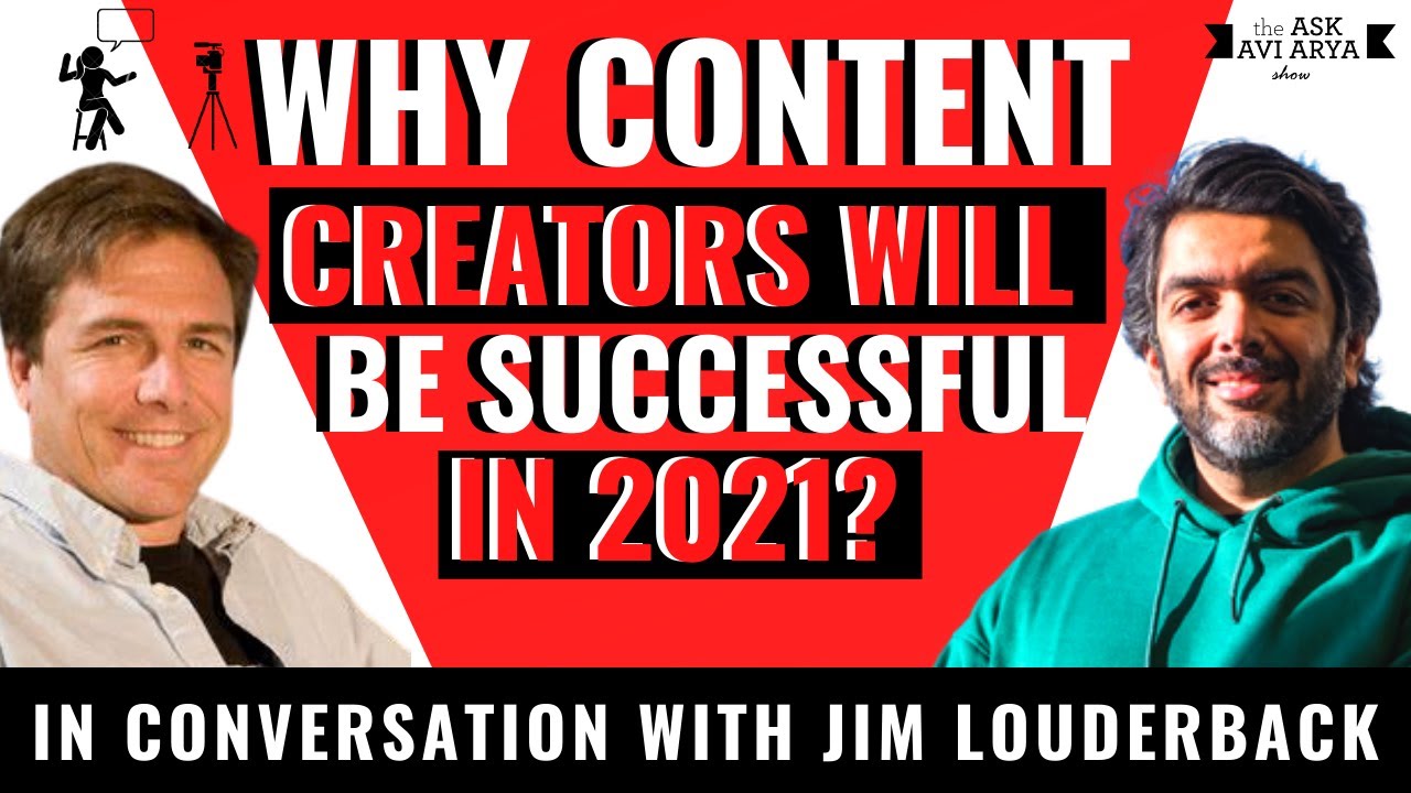 6 Proven Ways to Become Successful in Creators Economy I JIM LOUDERBACK I AskAviArya Show