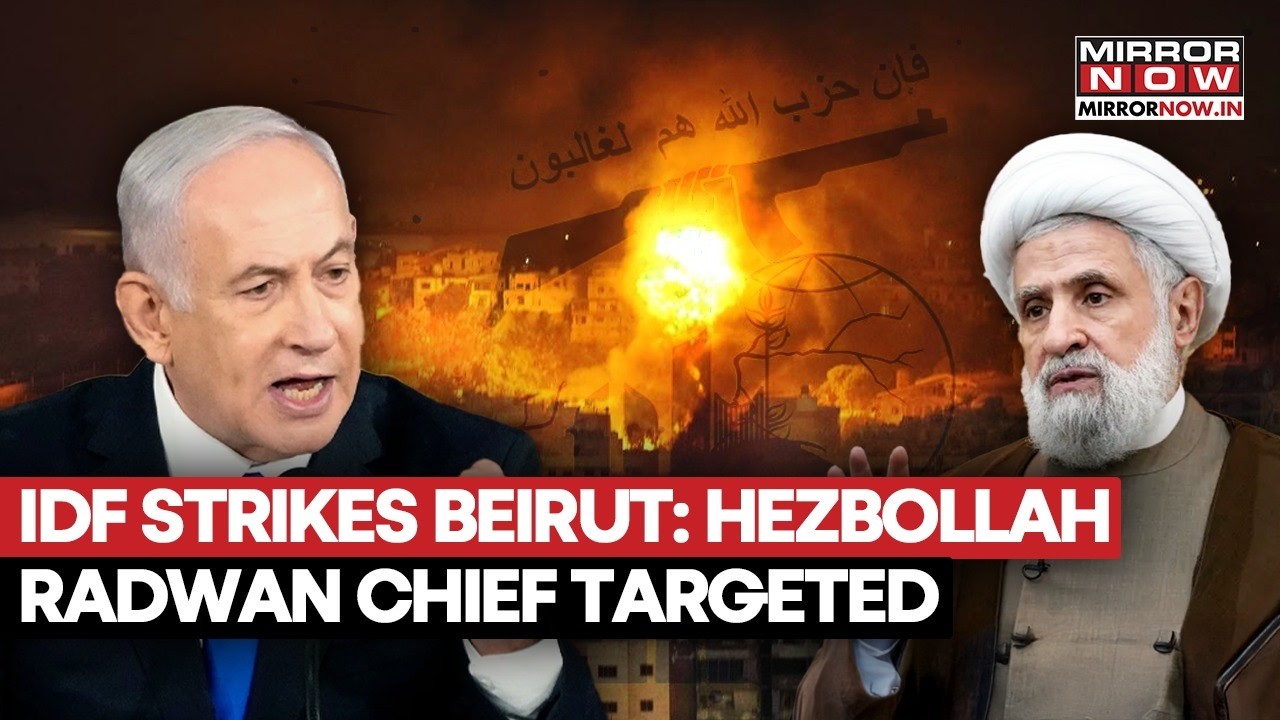 Beirut Erupts As IDF Launches Explosive Strike To Eliminate Hezbollah Radwan Commander