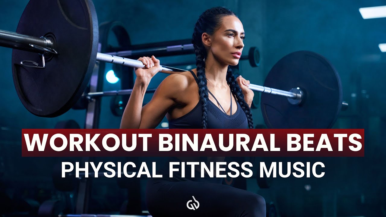 Workout Binaural Beats: 295.8 Hertz Exercise Motivation Physical Fitness Music