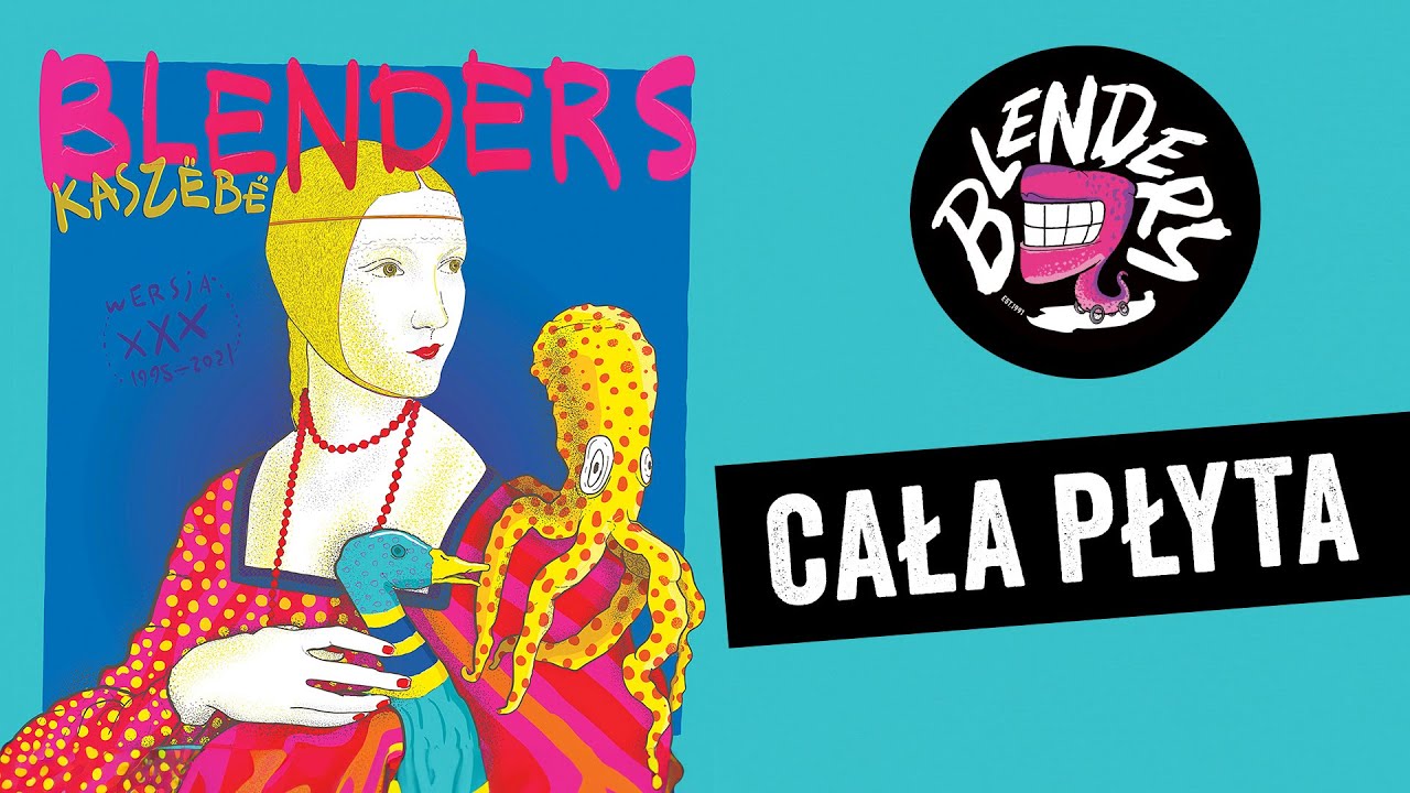 BLENDERS - KASZ&Euml;B&Euml; (CAŁA PŁYTA) (1995)