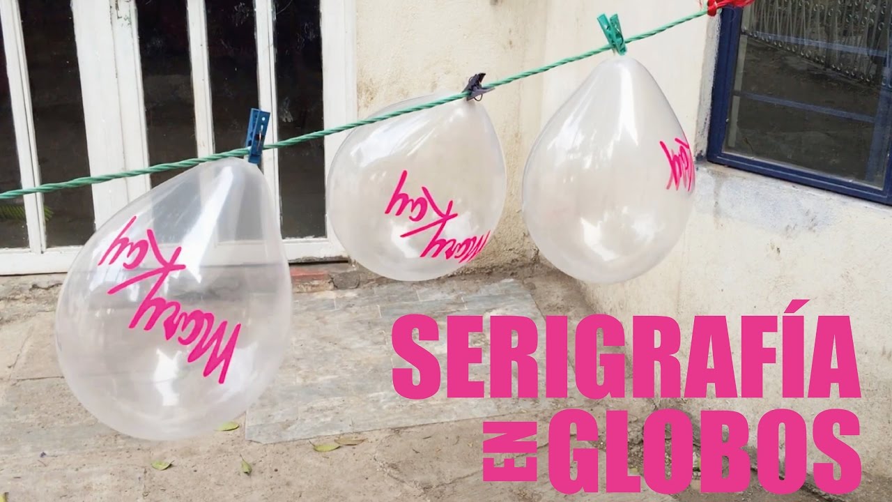 COMO HACER SERIGRAFIA EN GLOBOS? COMO IMPRIMIR EN GLOBOS CON SERIGRAFIA? — SERIGRAFIA EN GLOBOS