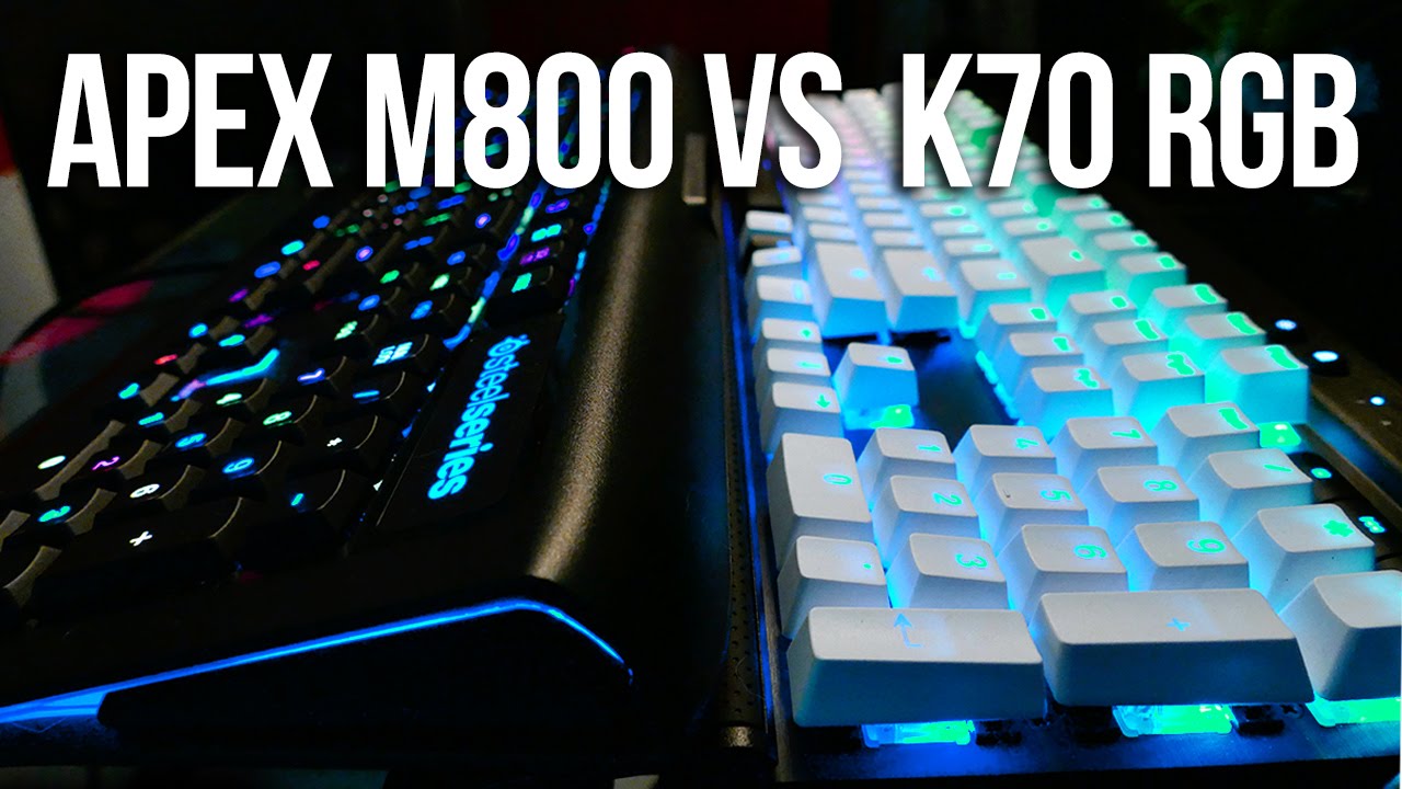 Corsair Gaming K70 vs Steelseries Apex M800 Gaming Keyboard Comparison