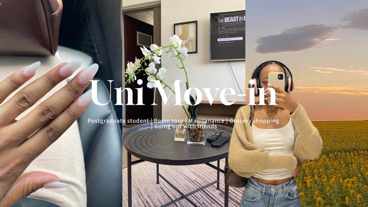 Uni diaries: Postgraduate student | Move-in day | Maintenance | Room tour | Friend’s 21st B-day.