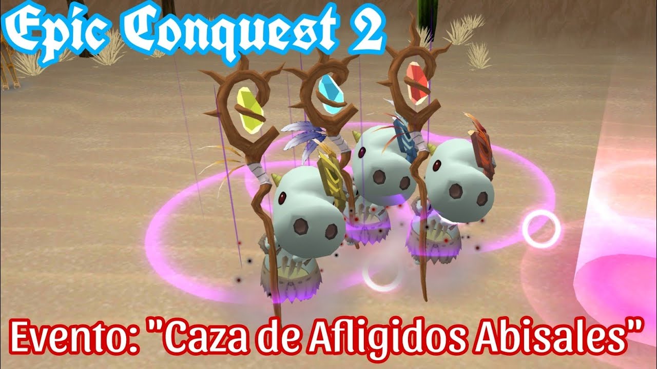 Epic Conquest 2. Evento: 