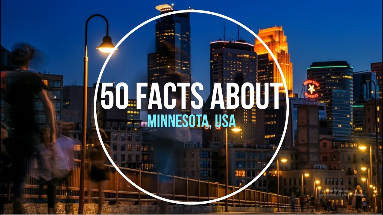 50 Facts About - Minnesota, USA