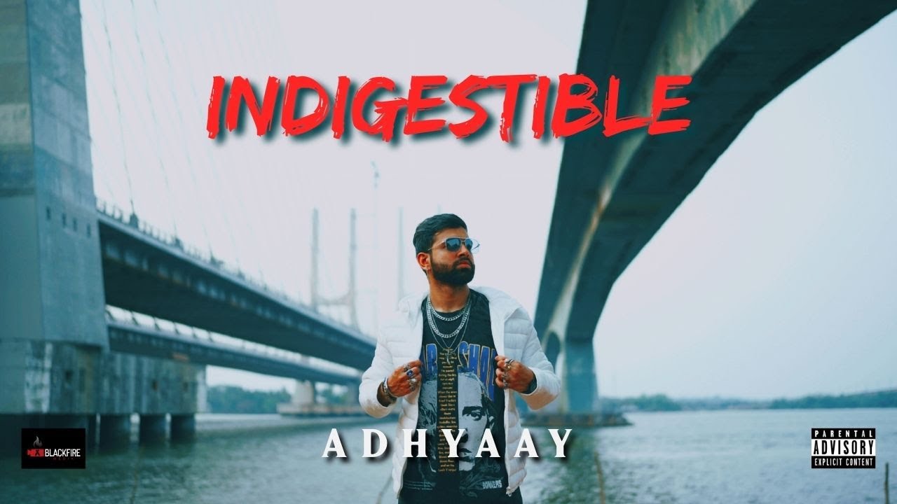 Indigestible [Prod. RealBlackMamba] | Adhyaay | Official Music Video | Desi Hip Hop 2025 | Drill Rap