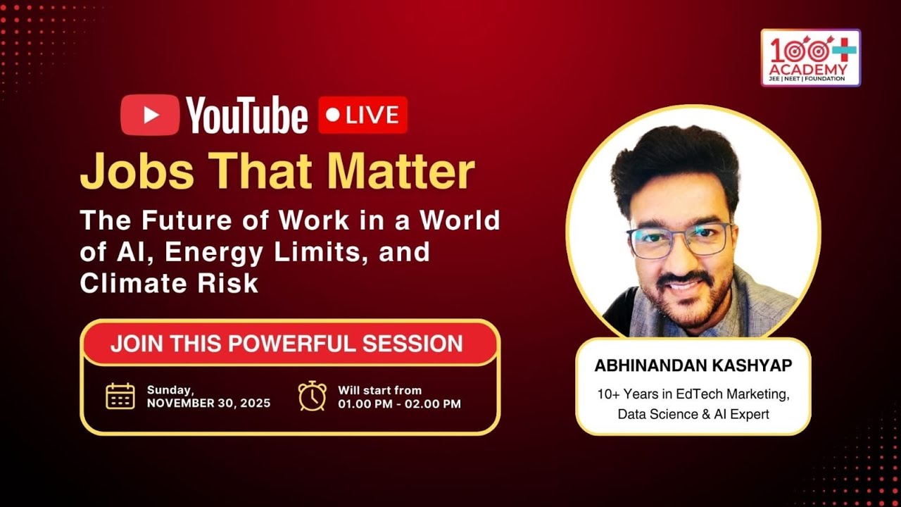 Future-Proof Careers in 2025: AI, Climate Change & New Opportunities | LIVE with Abhinandan Kashyap