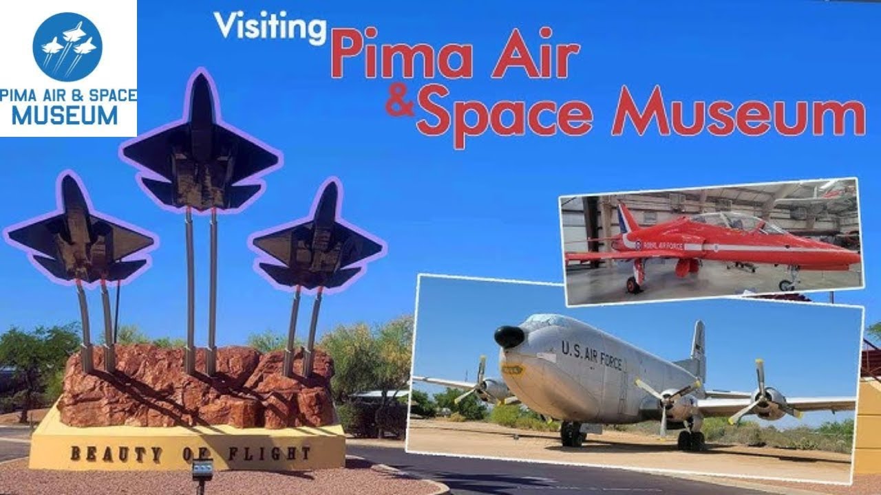 Visiting Pima Air and Space Museum 