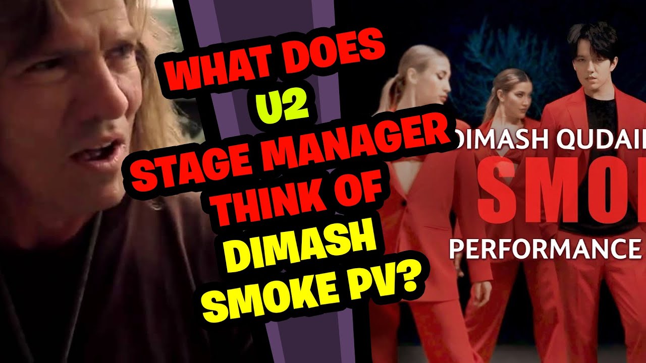 U2 Stage Manager Reacts to DIMASH SMOKE (Performance Video)!