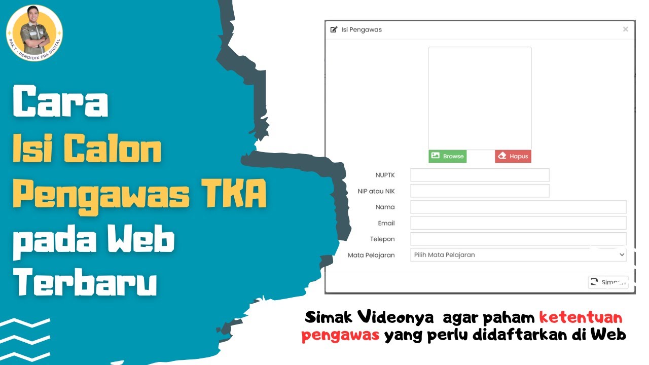 Cara Mengisi Data Calon Pengawas pada Web TKA dengan Benar