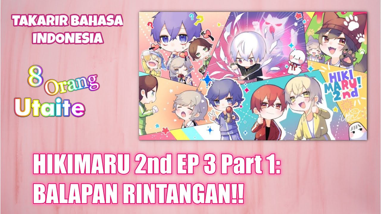 [SUB INDO] Hikimaru 2nd Ep 3 Part 1