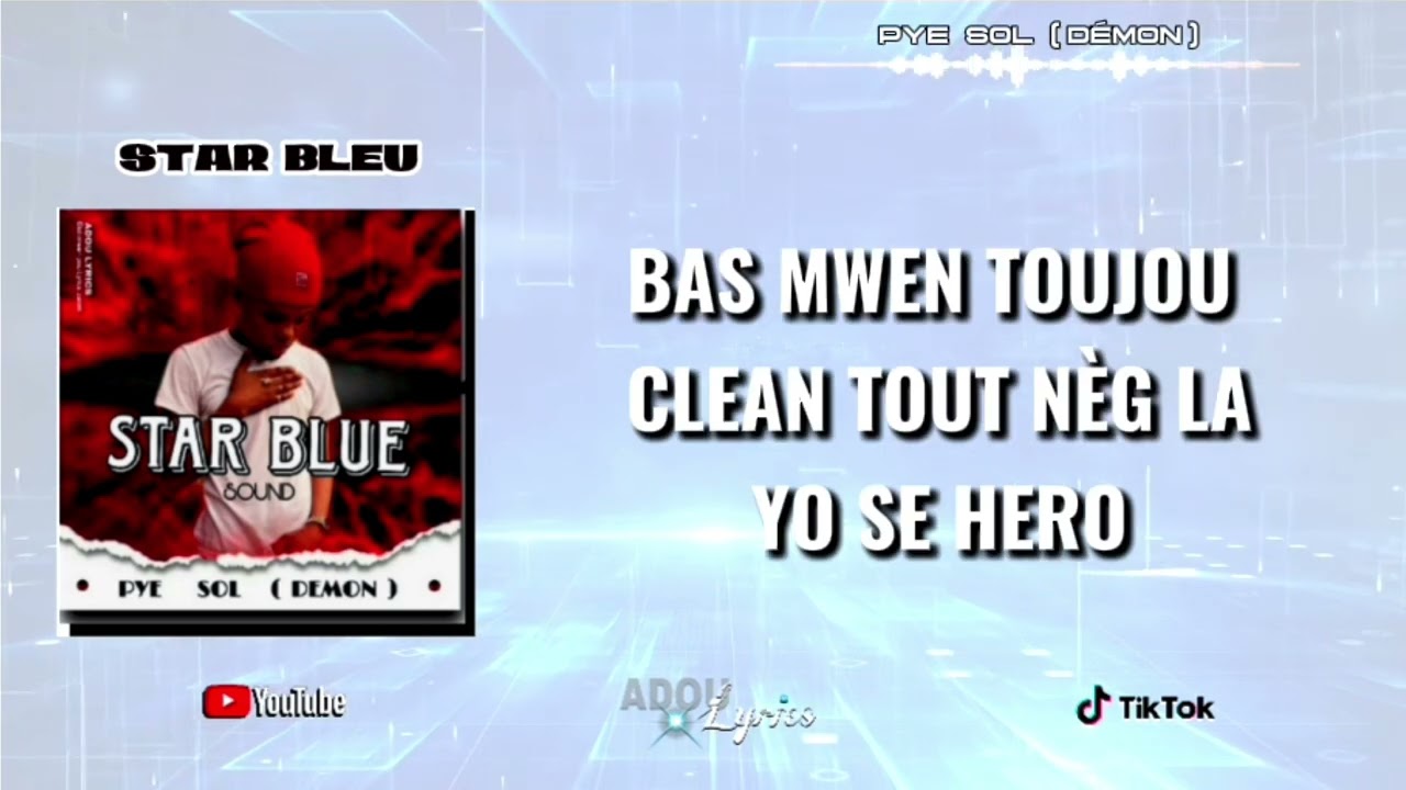 STAR BLUE - PYE SÒL (Demon) [lyrics video] @Loco.dahy.official @OG-FRESH_ZZ 