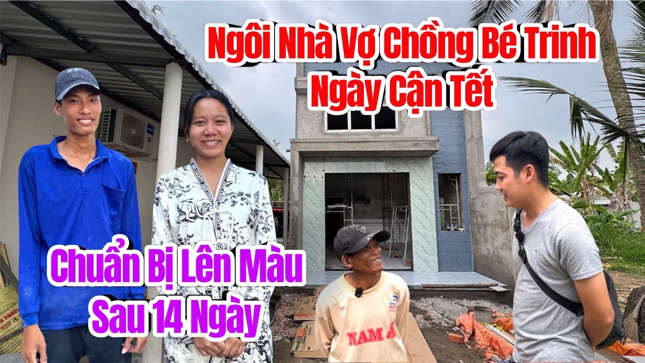 Cập nhật nhà Vợ Chồng Bé Trinh chuẩn bị được Lên Màu