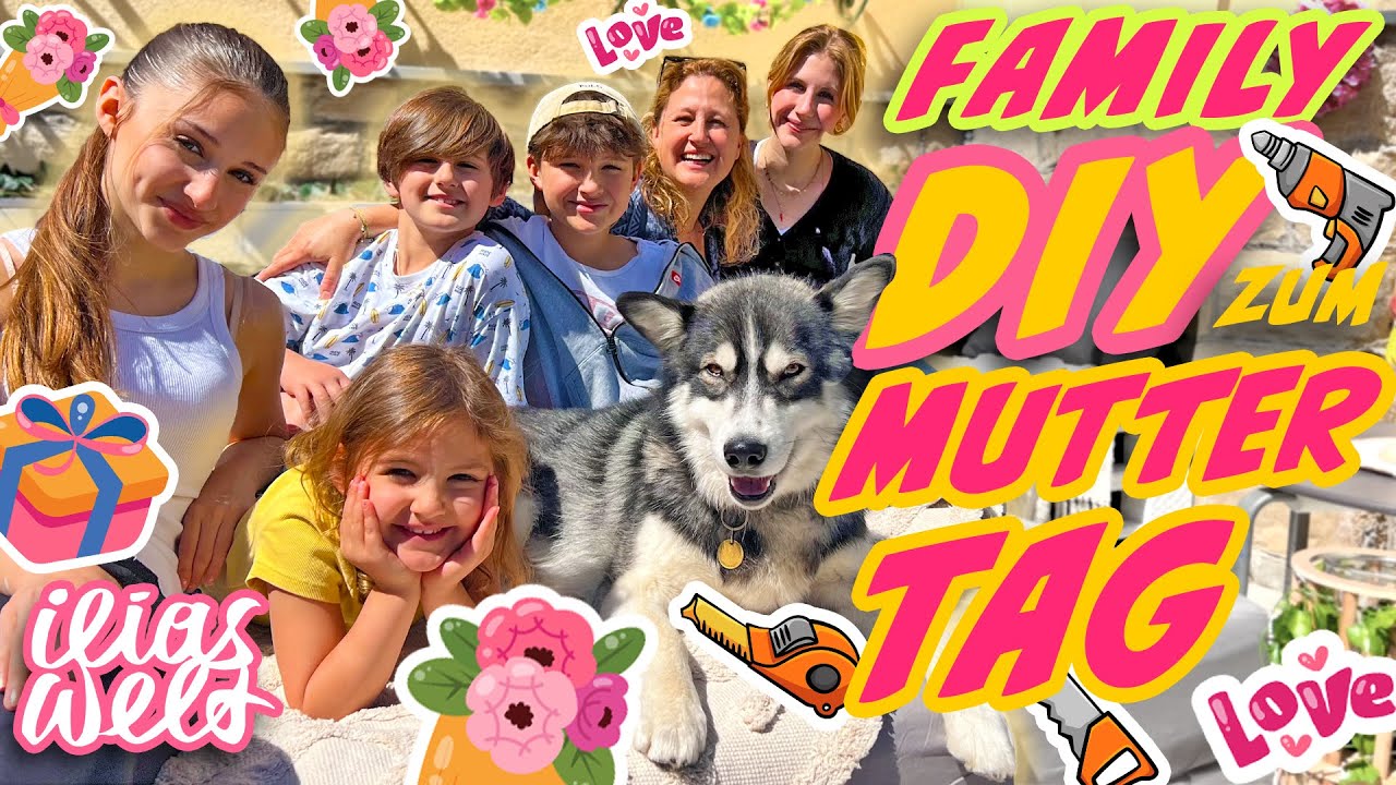 ILIAS WELT 💐 Family-DIY zum Muttertag