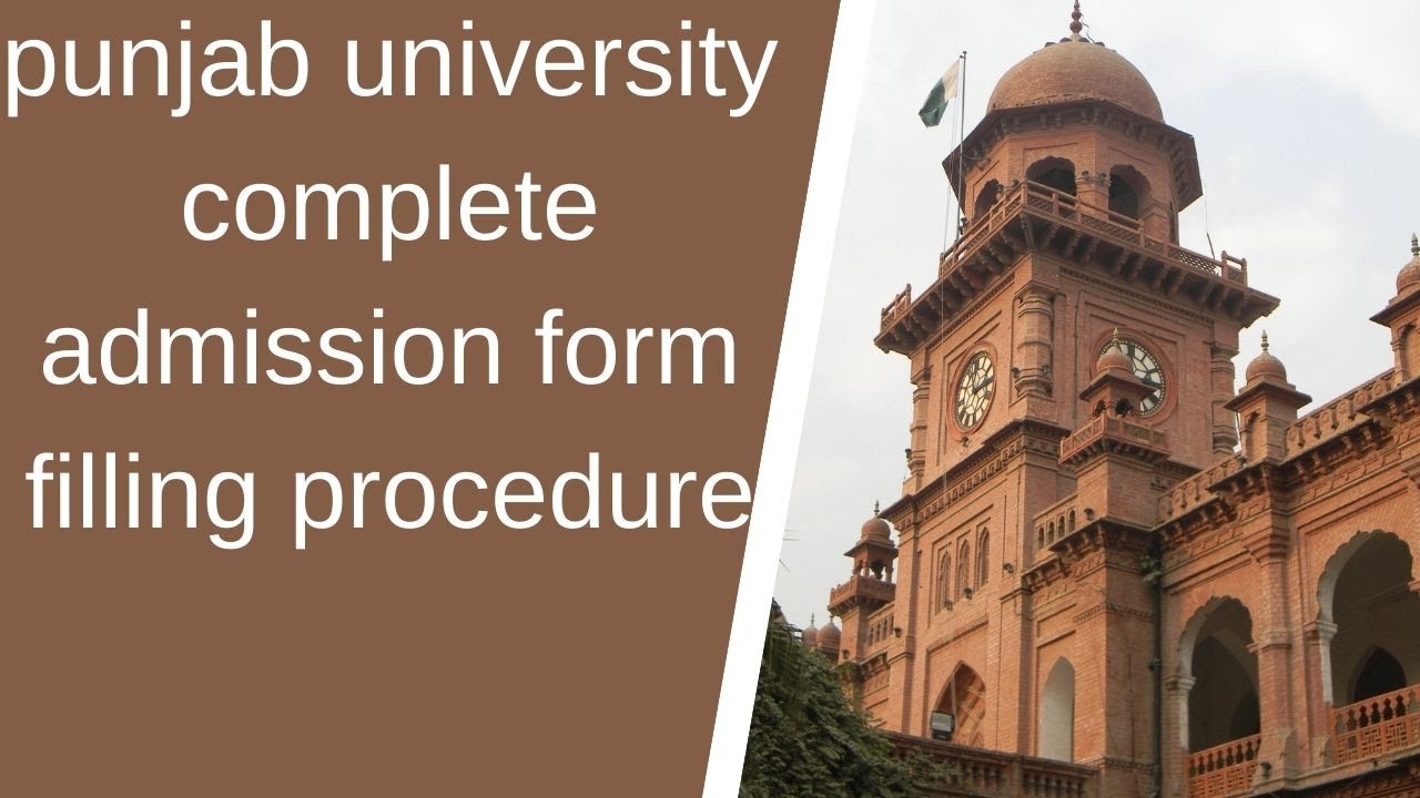 PUNJAB UNIVERSITY ONLINE ADMISSION FORM FILLING PROCEDURE 2020|PU ADMISSION FORM FILLING 2020