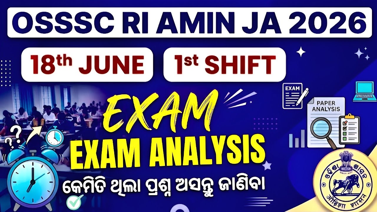 18th June (1st Shift) RI Exam Analysis 2026 || Today Exam Analysis OSSSC RI 2026 || Solution Routes