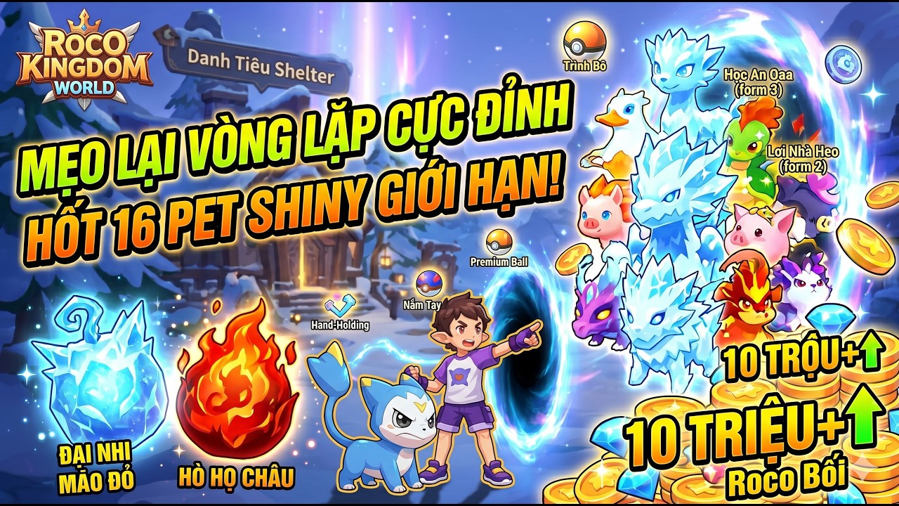 Roco Kingdom World: Mẹo lai tạo v&ograve;ng lặp cực đỉnh - 2 Quả đổi 16 Pet Shiny giới hạn! #rocokingdom