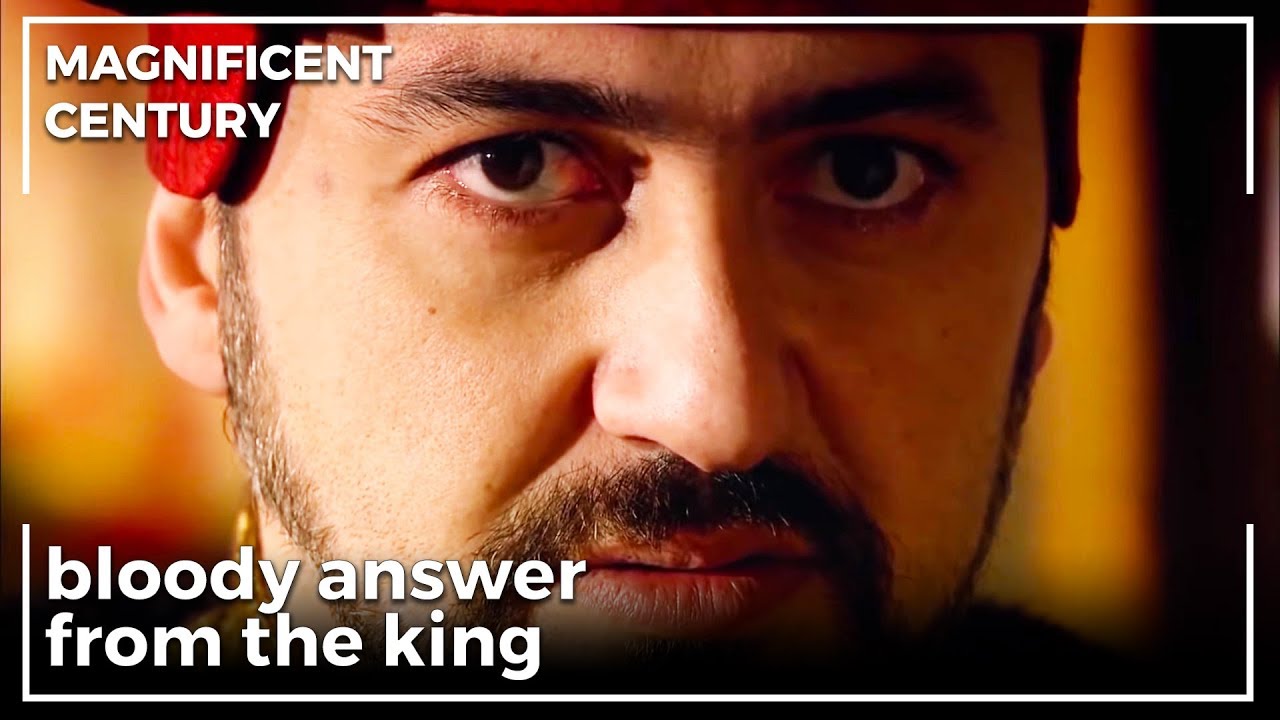 Hungarian King Cut Off The Head Of The Ottoman Ambassador | Magnificent Century
