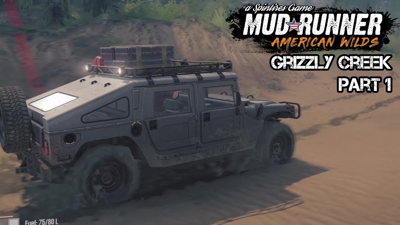 Spintires: MudRunner - American Wilds - Grizzly Creek Map (1/3)