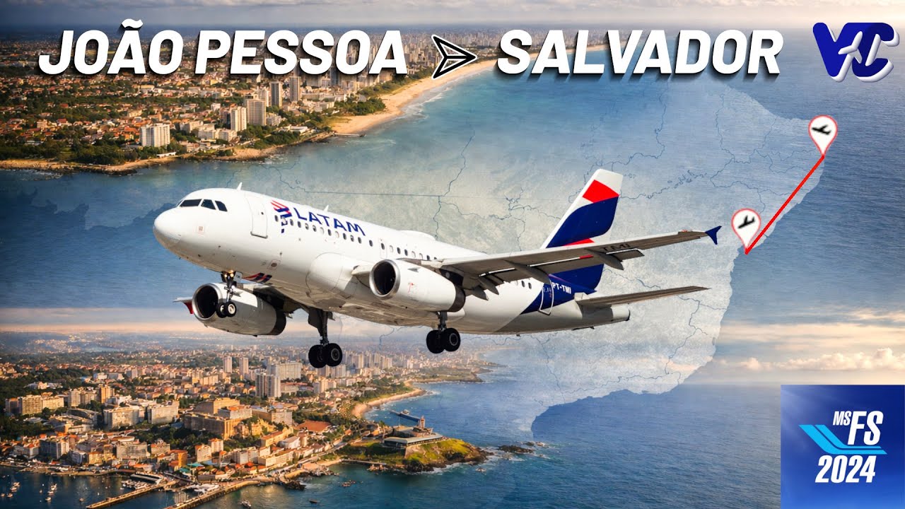 FLIGHT SIMULATOR 2024 | JOÃO PESSOA a SALVADOR de AIRBUS A319ceo da LATAM ✈️