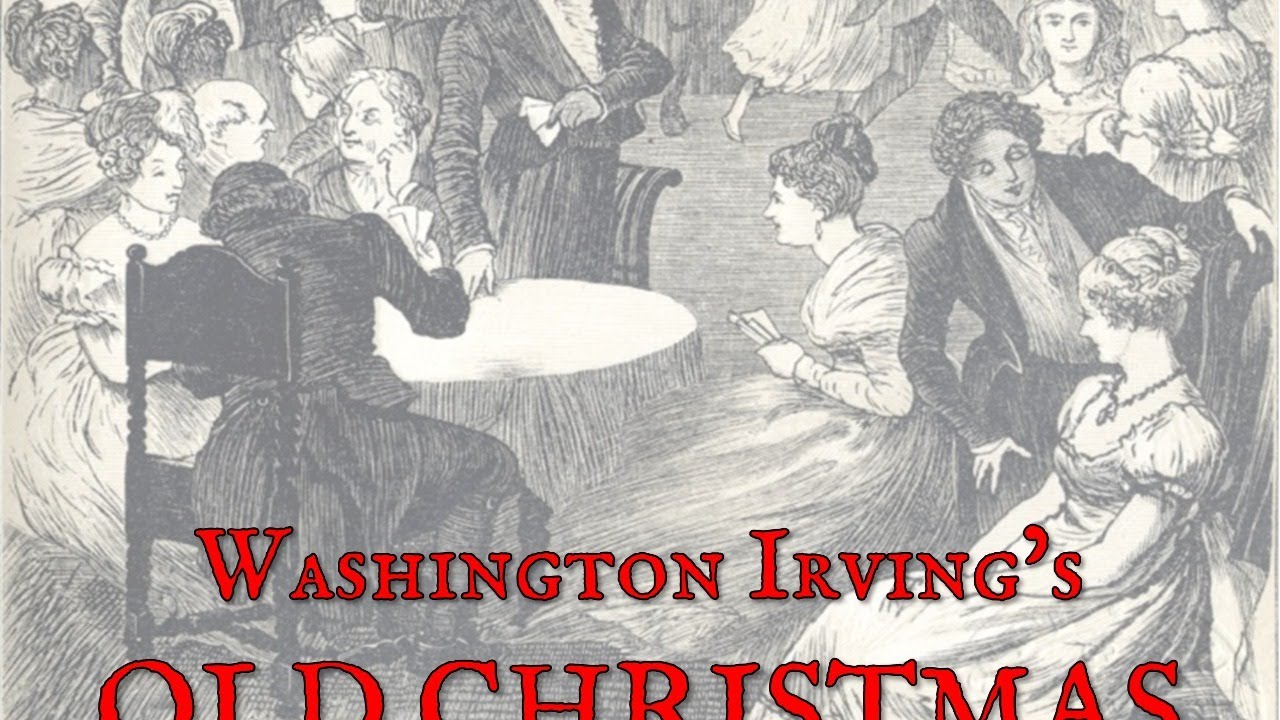 Washington Irving's Old Christmas