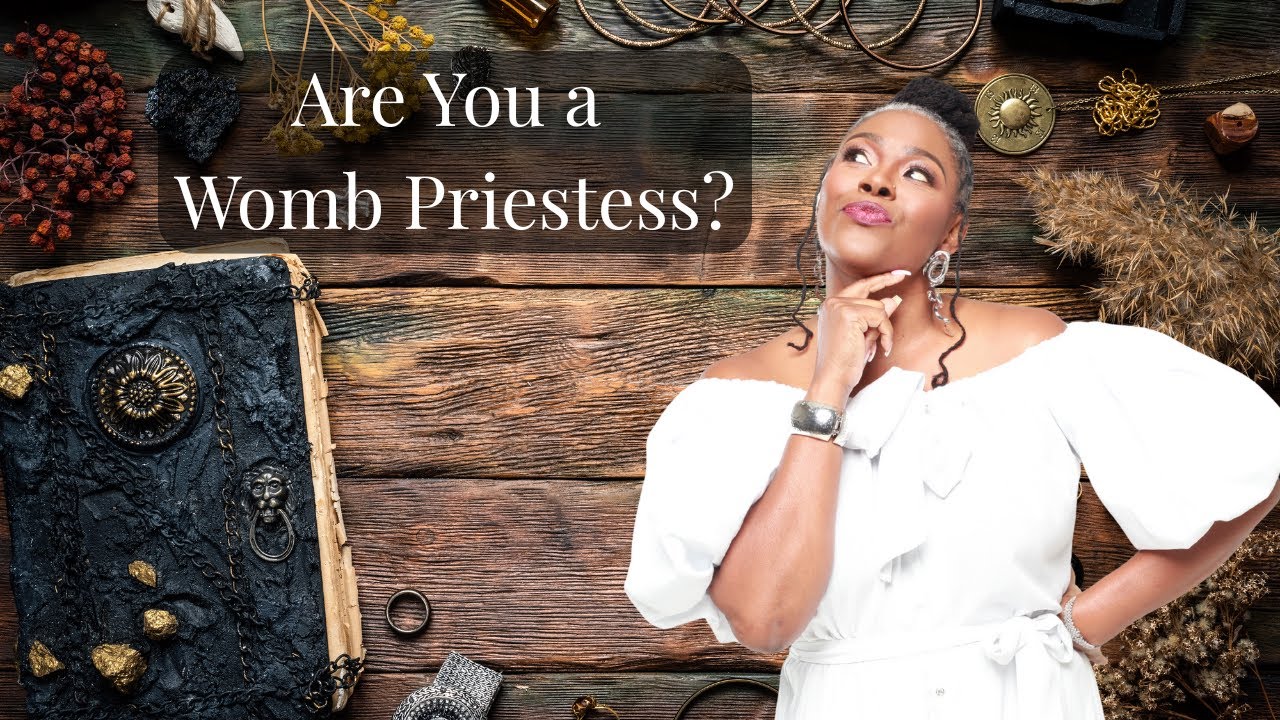 Are you a womb priestess?