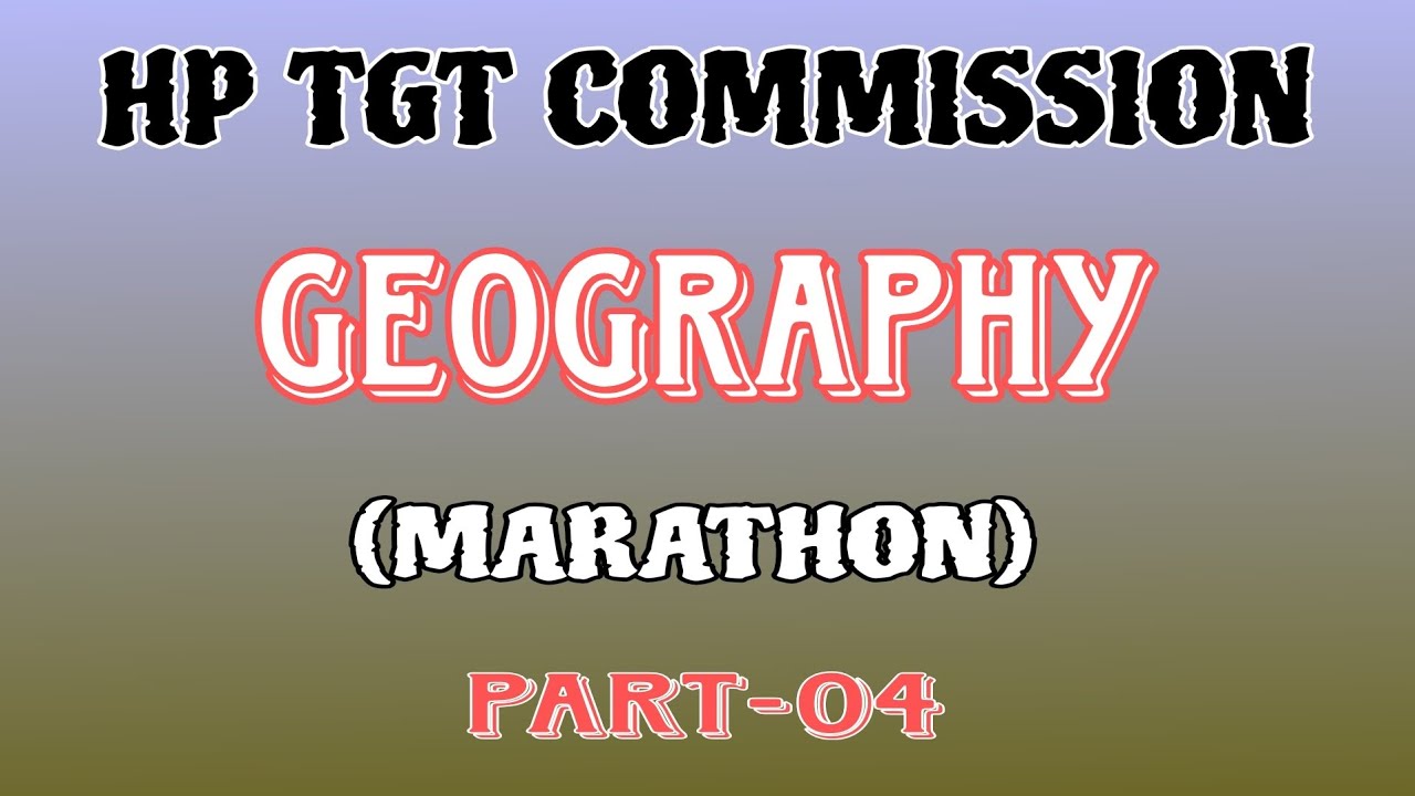 GEOGRAPHY MCQs MARATHON #hptgt