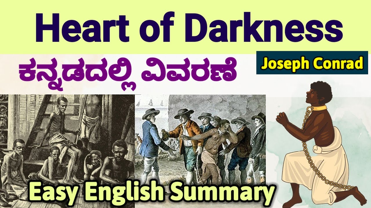 Heart of Darkness Kannada Summary Easy English Summary Joseph Conrad Summary in Kannada