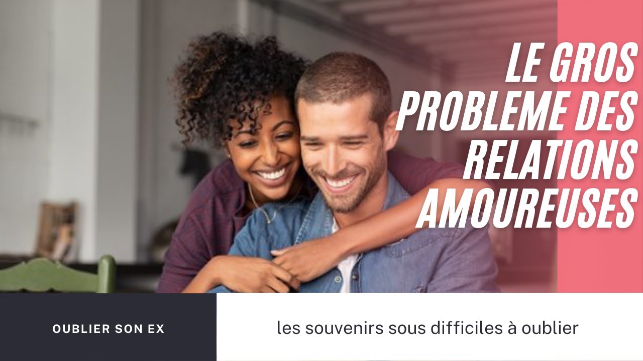 Le GROS probl&egrave;me des RELATIONS de COUPLE ( DESS K)