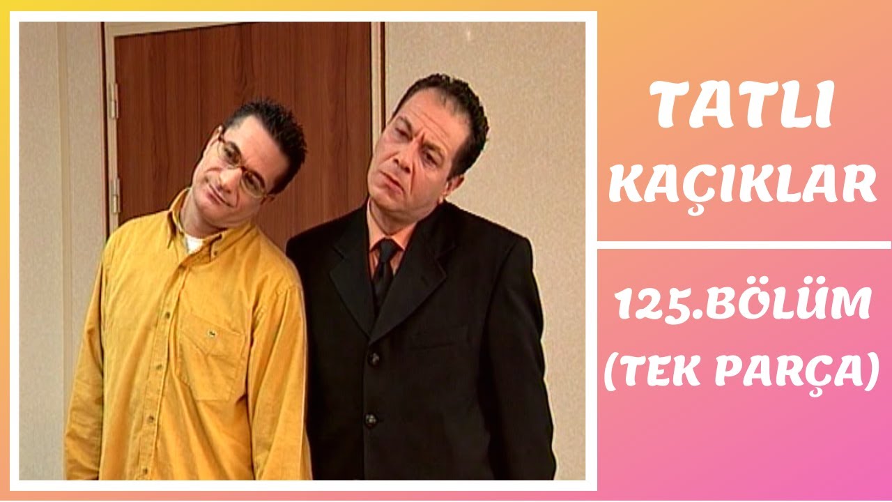 Tatlı Kaçıklar | 125. Bölüm